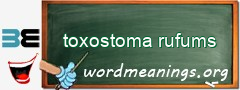 WordMeaning blackboard for toxostoma rufums